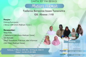 Mutiara Hikmah: Tadarus Bersama Insan Tuna Netra QS. Ábasa: 1-10