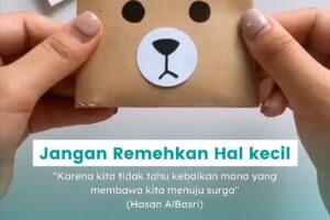Jangan Pernah Meremehkan Hal Kecil