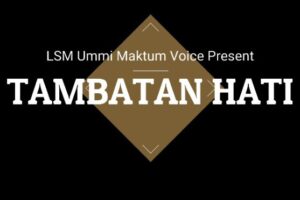 Lagu Nasyid “Tambatan Hati” Ummi Maktum Voice