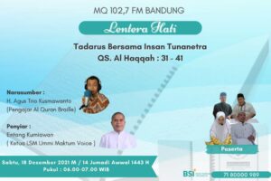 Lentera Hati Q.S Al Haqqah Ayat 31-41 Bersama LSM Ummi Maktum Voice Dalam Streaming 102,7 MQ FM
