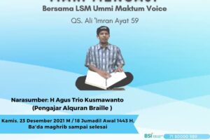 Mari Mengaji Bersama LSM Ummi Maktum Voice dan 102,7 MQ FM Q.S Ali Imran Ayat 59