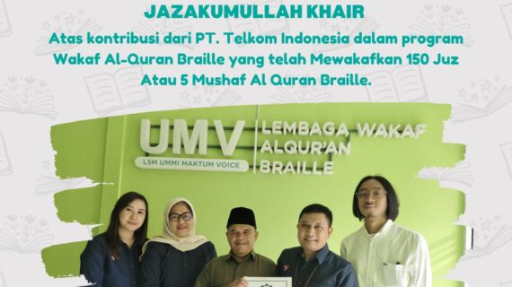 Sinergi Kebaikan Bersama PT. Telkom Indonesia Dalam Program Wakaf Al Quran Braille